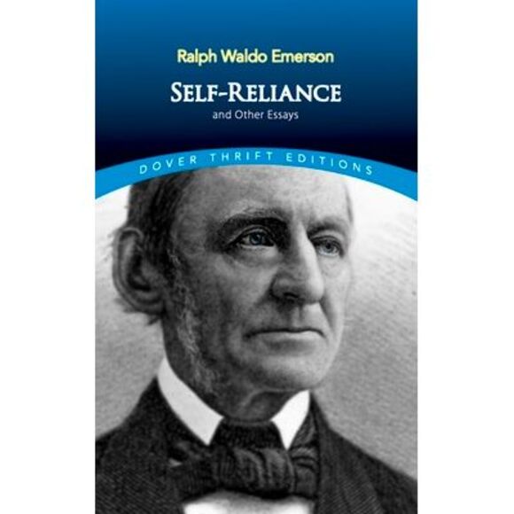 Self-Reliance, and Other Essays -- Ralph Waldo Emerson - Picture 1 of 2